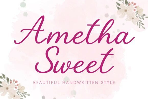 Ametha Sweet Font for Small Business Branding