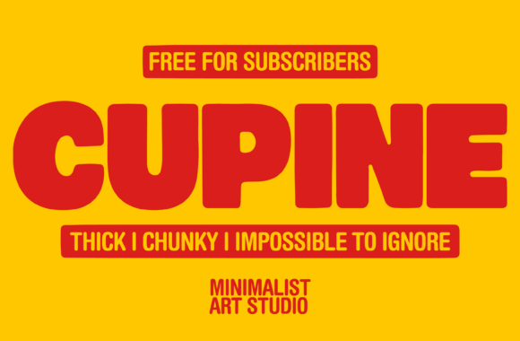 Cupine Font Review for Bold Campaign Design