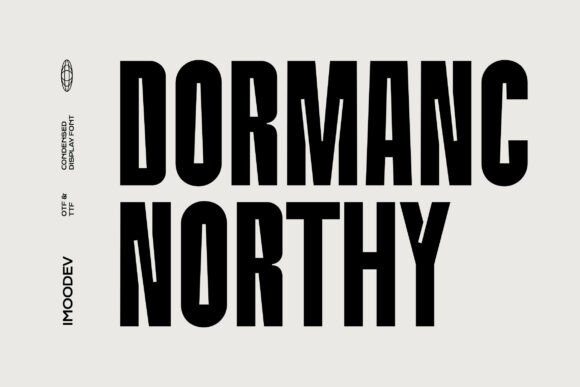 Dormanc Northy: Bold Condensed Sans Serif Typeface