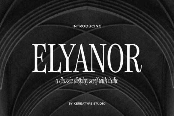 Elyanor Serif Font for Elegant Campaign Design