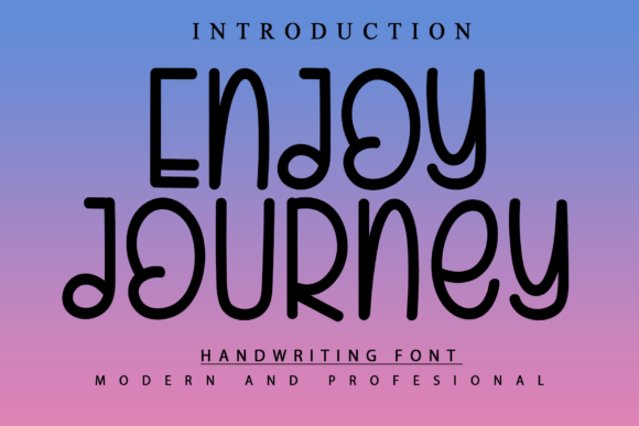 Enjoy Journey Font for Modern Campaign Design