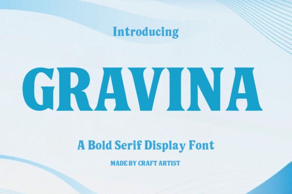 Gravina: The Bold Serif Font for Modern Brands