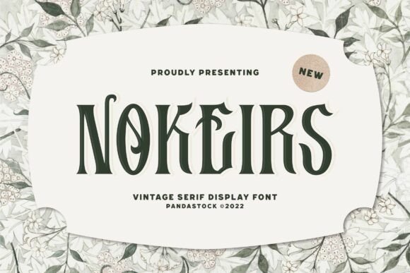 Nokeirs: A Vintage Serif Font for Elegant Branding