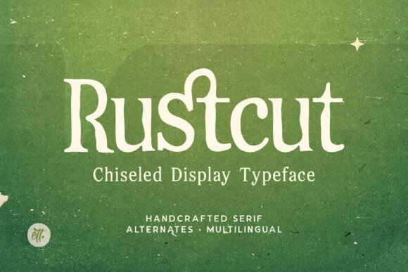 Rustcut: A Chiseled Serif Font for Editorial Design