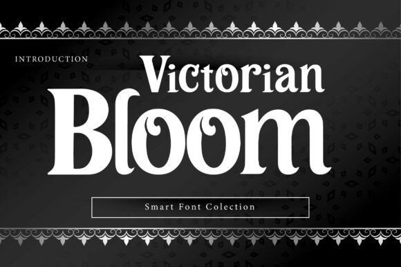 Victorian Bloom Typeface for Editorial Design